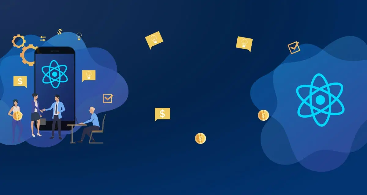 Business Owners Guide to React: Why React makes sense for startups