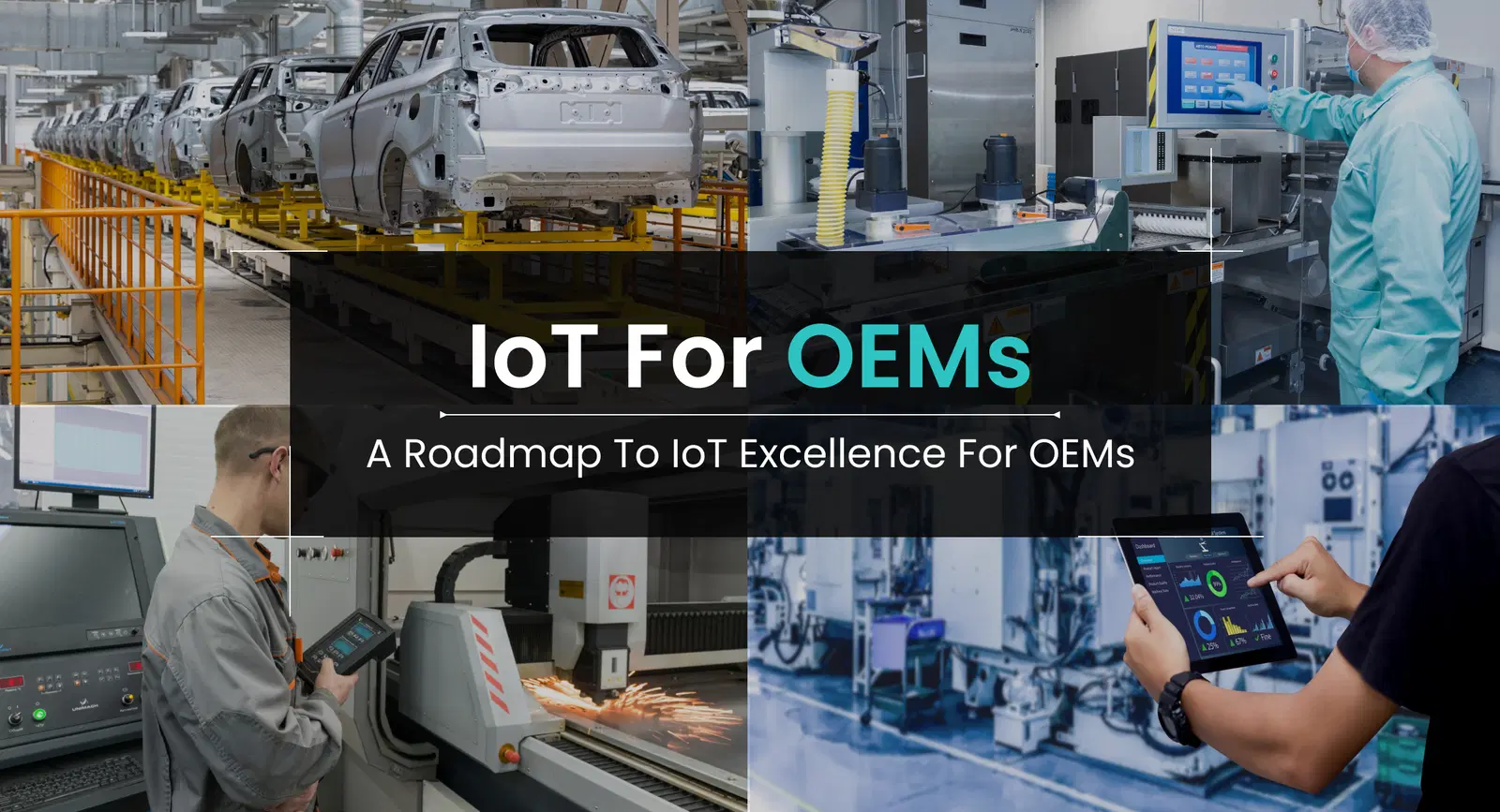 IoT for OEMs — How to Build, Deploy, and Scale IoT Products