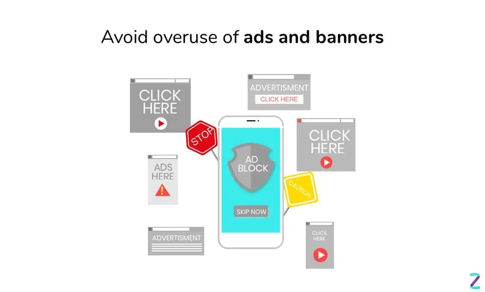 Keep ads and banners minimal