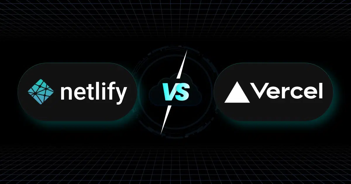 Netlify vs. Vercel — Which Serverless Deployment Platform Should You Choose
